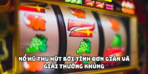 Nổ hũ tại nhà cái uy tín